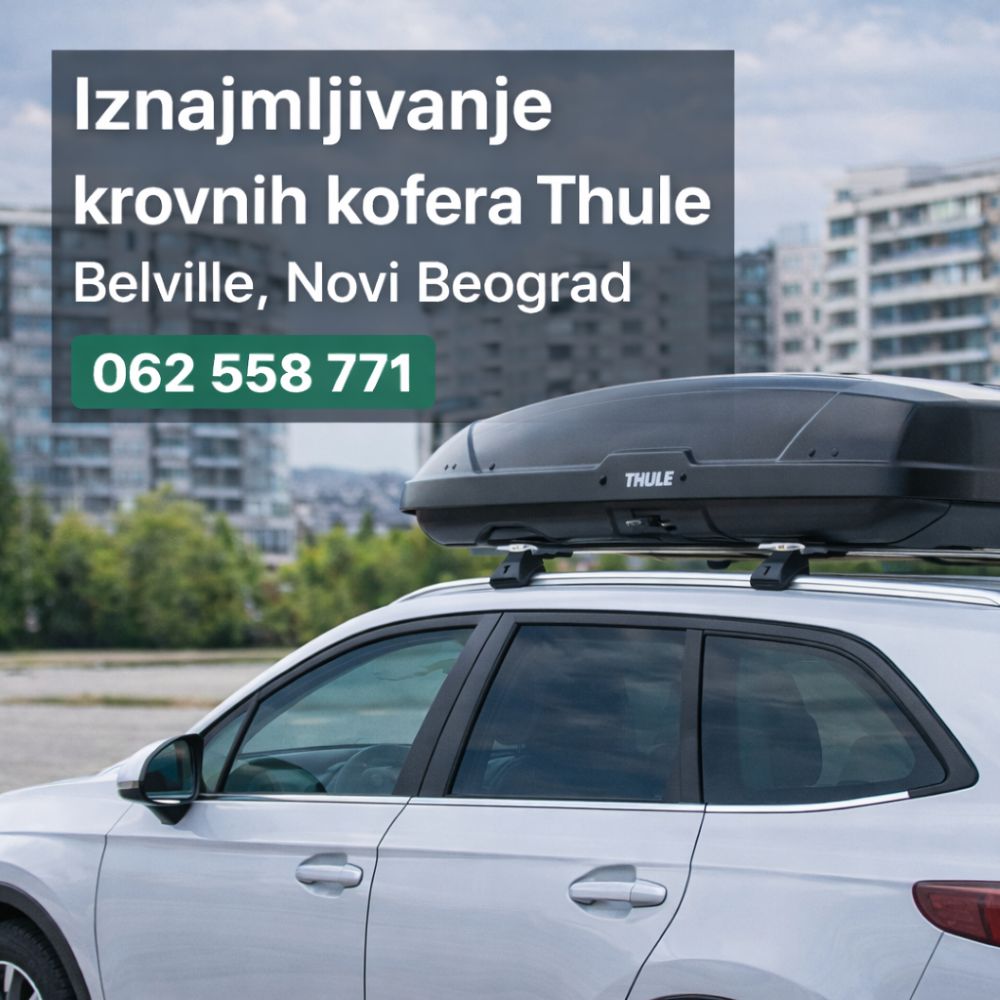 Krovni koferi iznajmljivanje – Novi Beograd, Belville